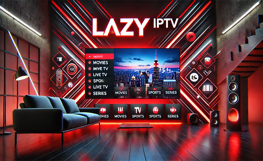 Lazy IPTV: Entering the Realm of 4K Streaming