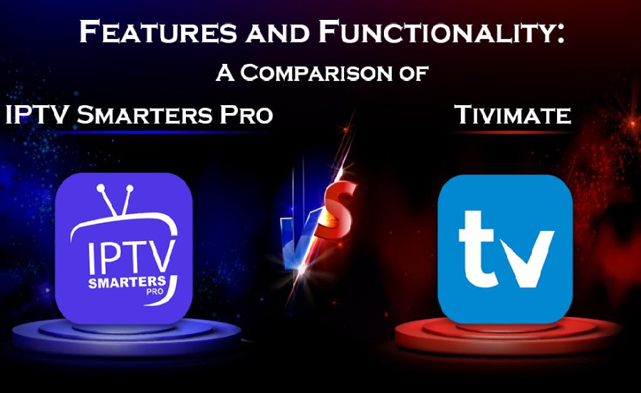 TiviMate and IPTV Smarters Pro: The Role of Automation